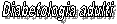 Diabetologia adulti